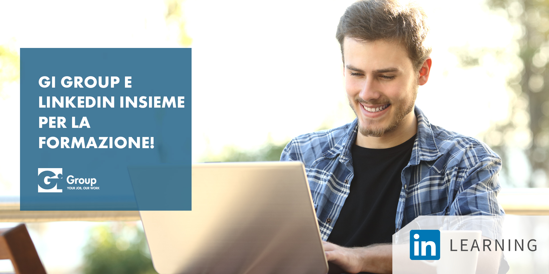 Improve your career: Gi Group e LinkedIn insieme per la formazione! Improve your career: Gi Group e LinkedIn insieme per la formazione!